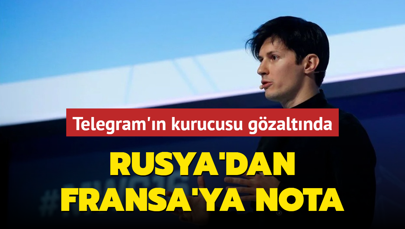 Telegram'n kurucusu gzaltnda! Rusya'dan Fransa'ya nota