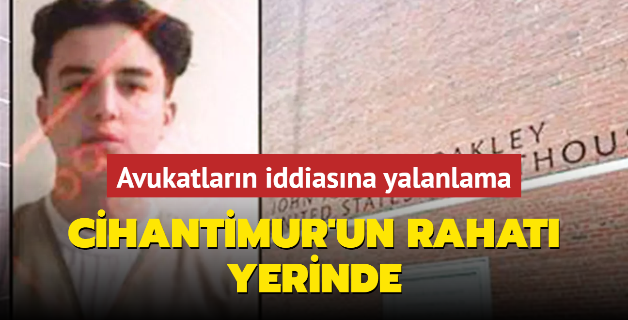 Avukatlarn iddiasna yalanlama... Timur Cihantimur'un rahat yerinde