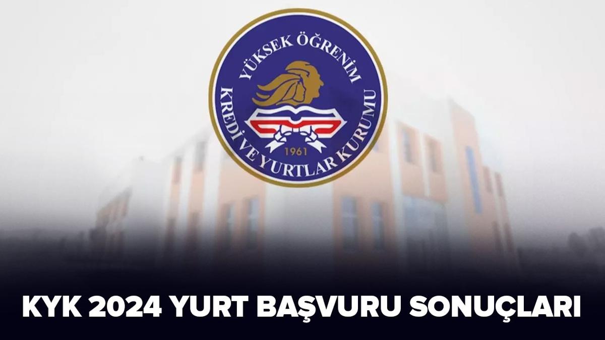 KYK yurt sonular ne zaman aklanacak" 2024 KYK yurt bavuru sonular akland m"