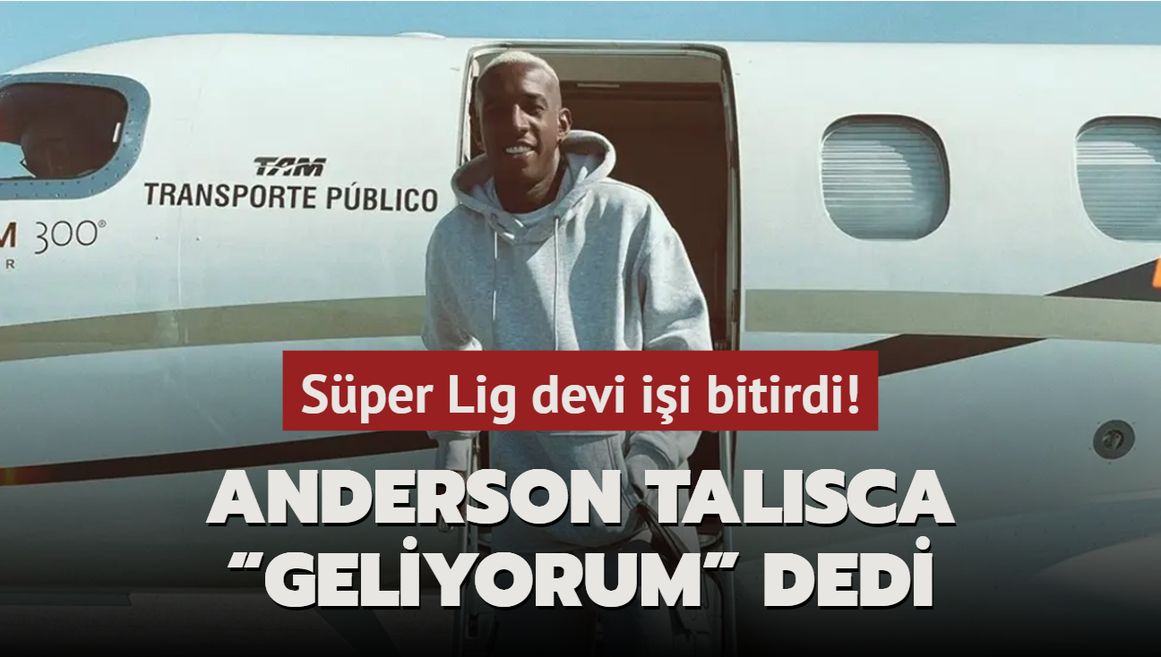 Taraftar lgna dnecek! Anderson Talisca sonunda Geliyorum dedi: Sper Lig devi ii bitirdi