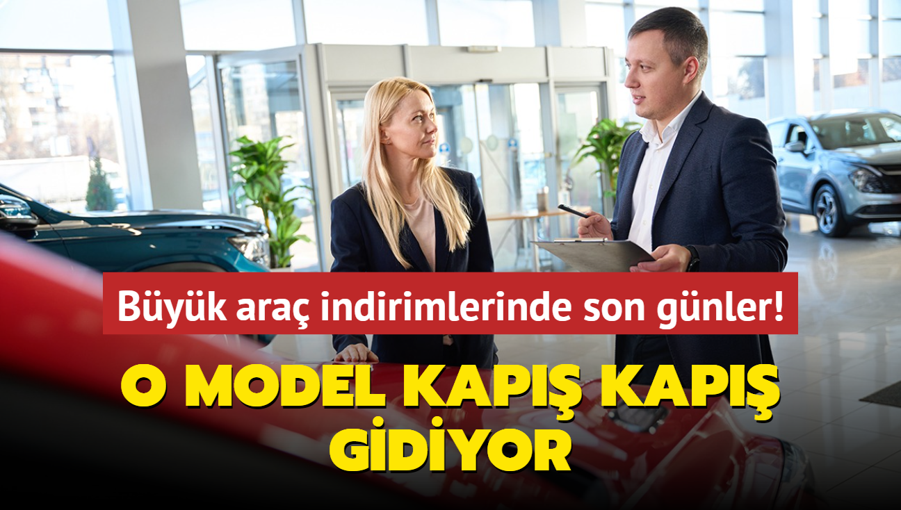 Uzmanlar uyard: Byk ara indirimlerinde son gnler! O model adeta kap kap gidiyor