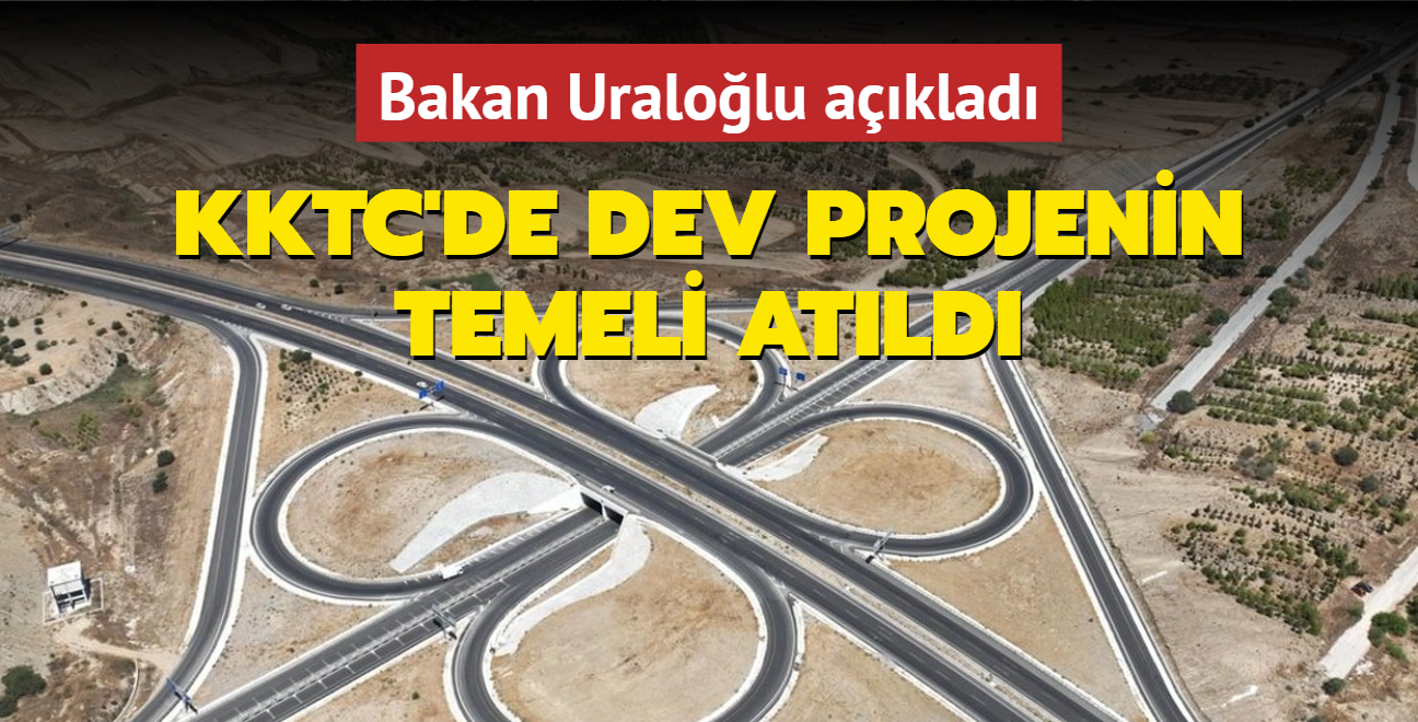 Bakan Uralolu duyurdu! KKTC'de yeni projenin temeli atld