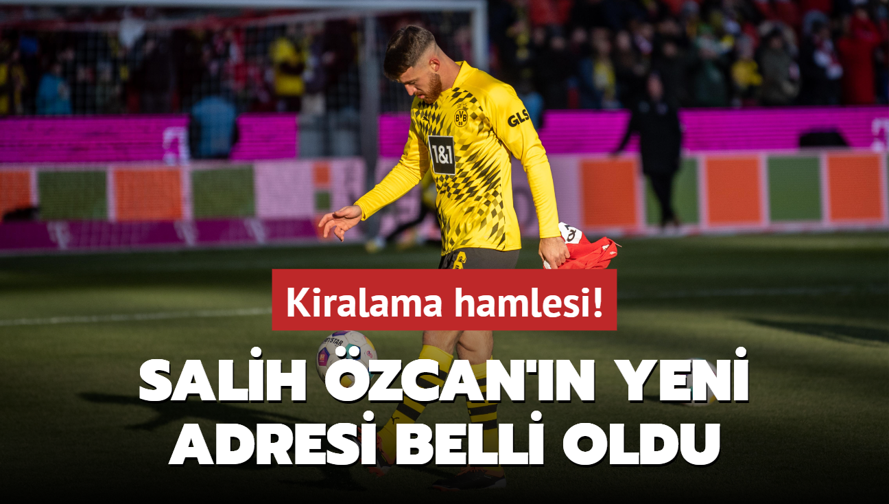 Salih zcan'n yeni adresi belli oldu! Kiralama hamlesi