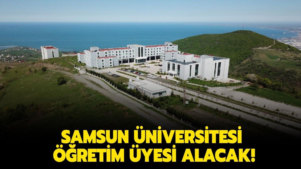 Samsun niversitesi retim yesi alacak!