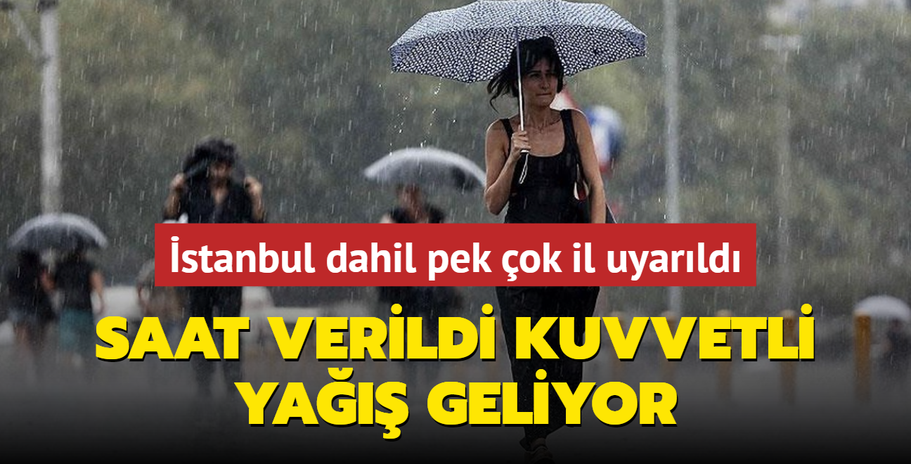 Meteoroloji stanbul dahil pek ok ili uyard! Saat verildi, kuvvetli ya geliyor