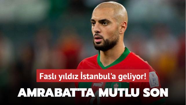 Sofyan Amrabat'ta mutlu son! Fasl yldz stanbul'a geliyor