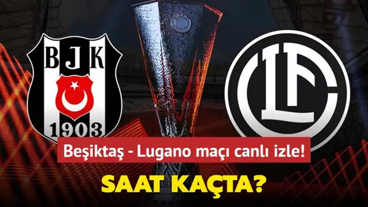 Beikta - Lugano ma canl izle! BJK ma saat kata"