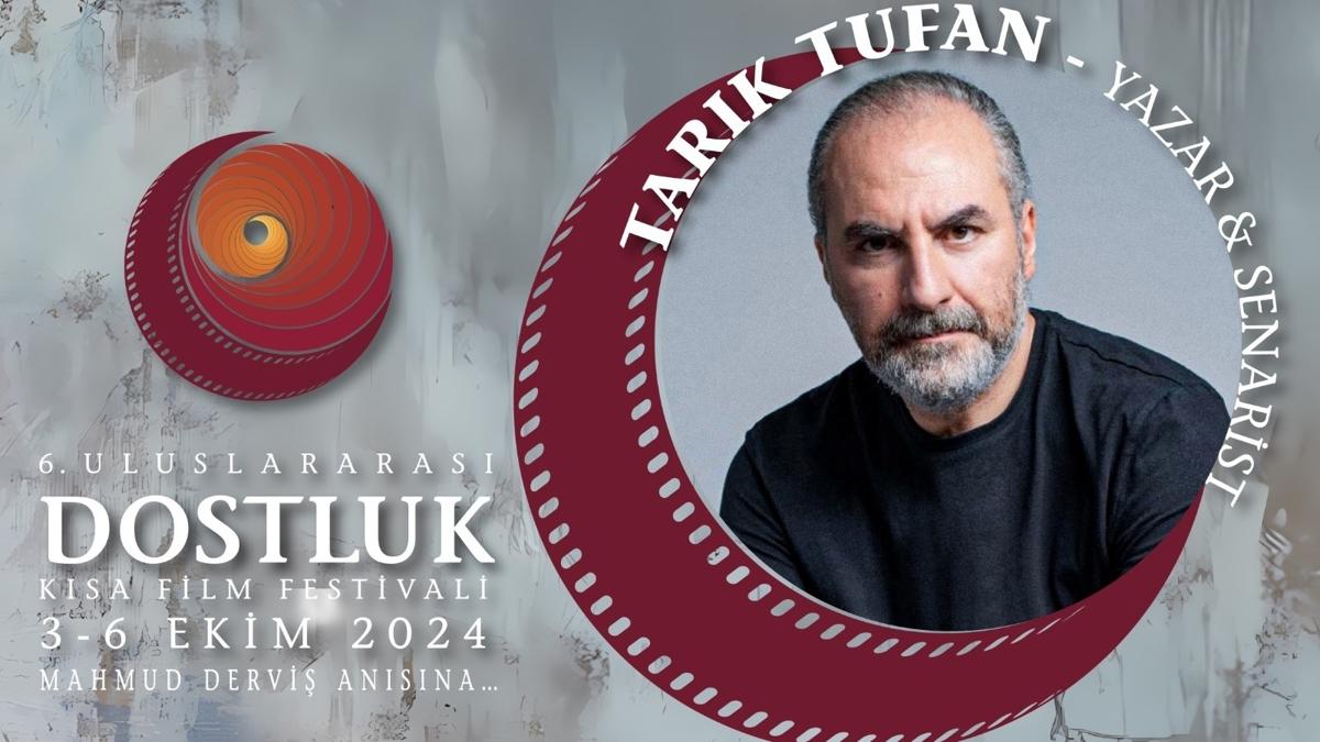 Dostluk Film Festivali'nin jri bakan Tark Tufan oldu