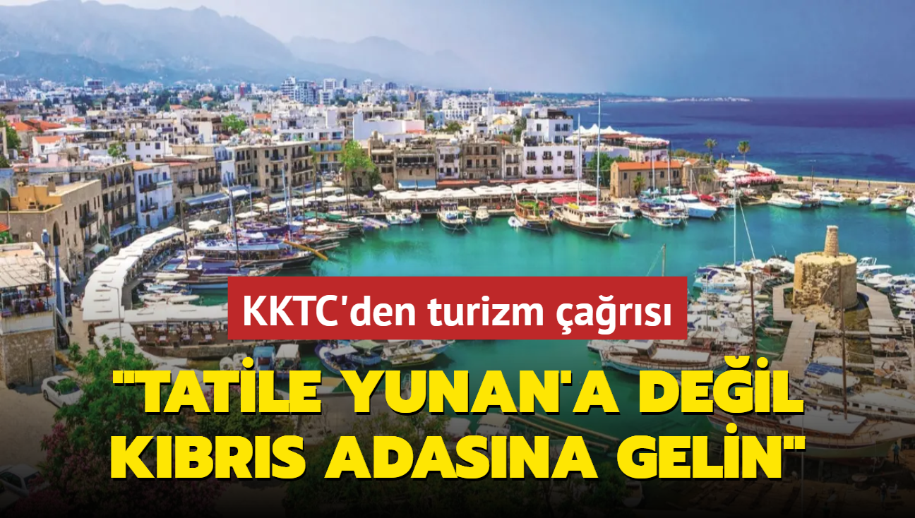 KKTC'den turizm ars... 'Tatile Yunan'a deil, Kbrs adasna gelin'