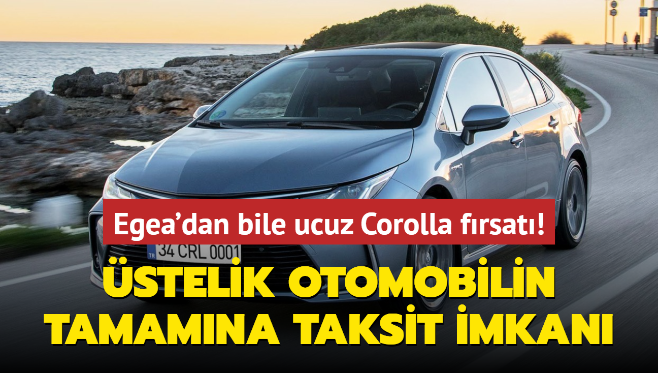 Toyota olmaz dedirtti: Otomobilin tamamna taksit! stelik Egea'dan bile ucuz Corolla frsat