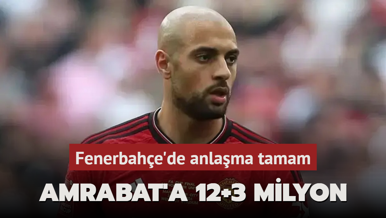 Amrabat'a 12+3 milyon