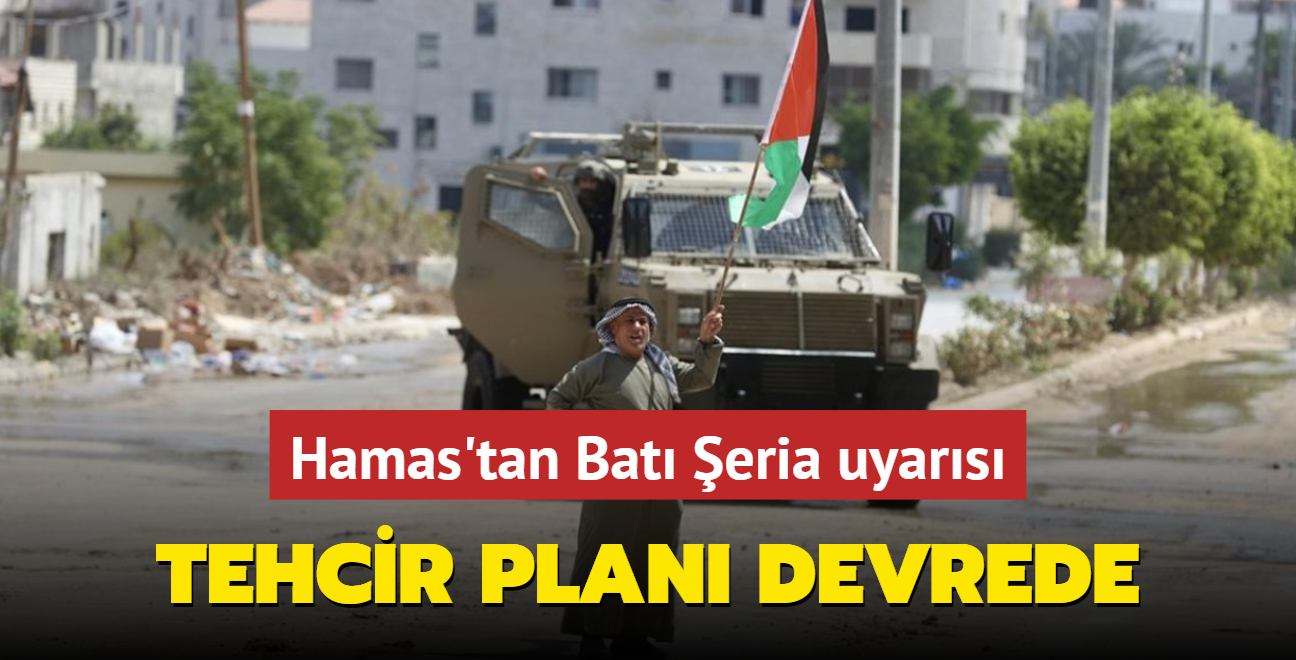 Hamas'tan Bat eria uyars! Tehcir plan devrede