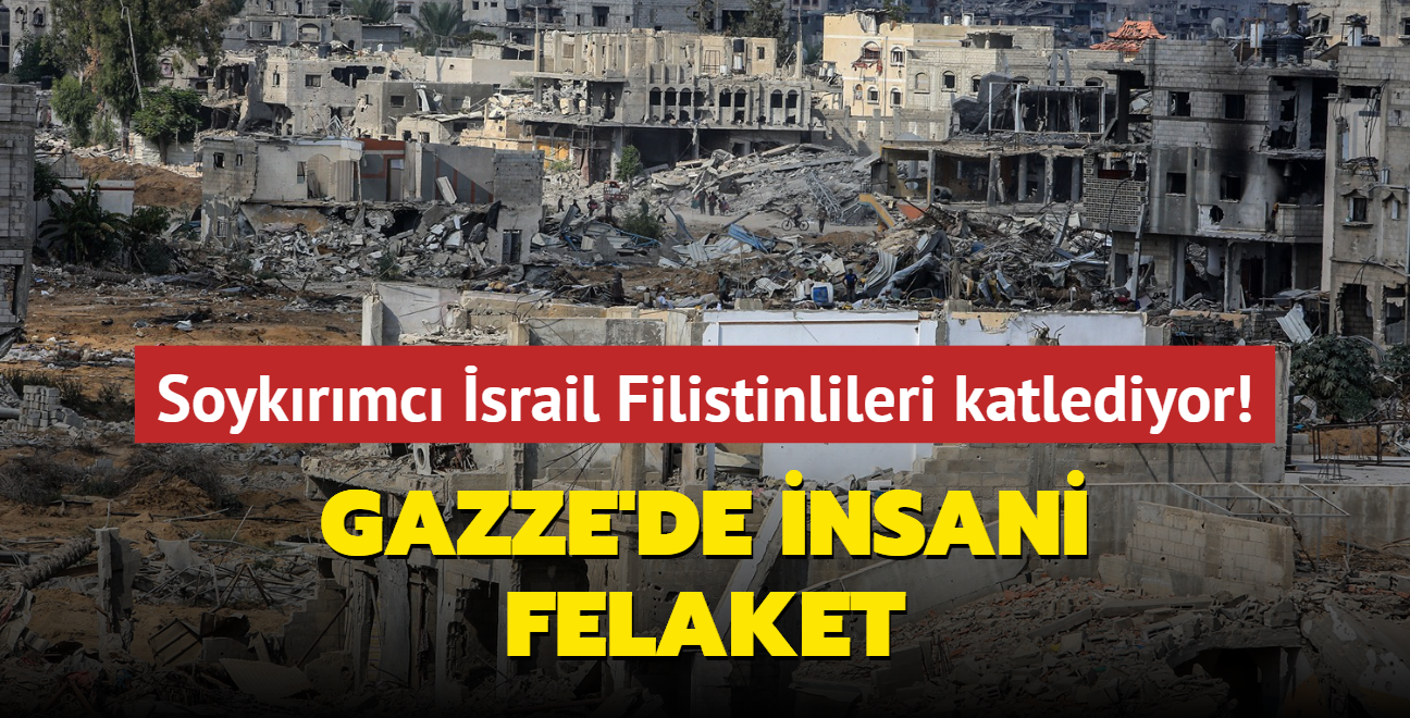 Gazze'de insani felaket... Soykrmc srail Filistinlileri katlediyor!