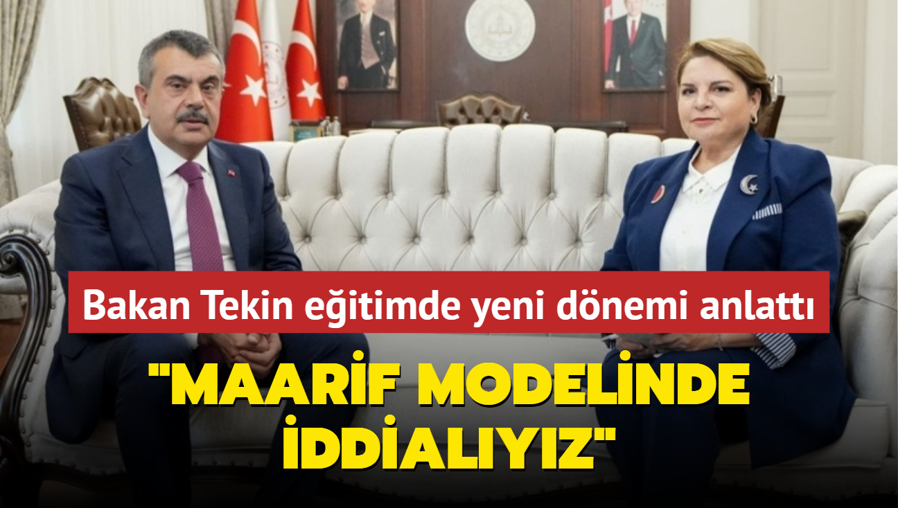 Milli Eitim Bakan Yusuf Tekin: Trkiye Yzyl Maarif Modelinde iddialyz