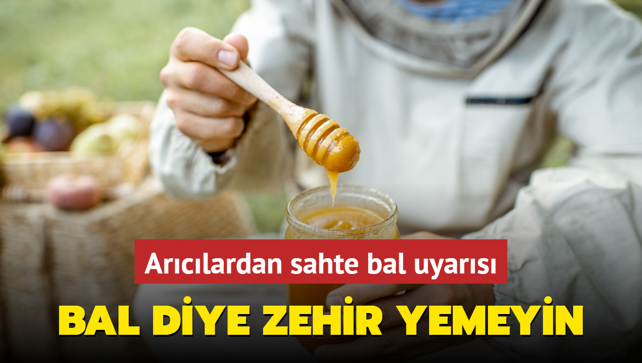 Arclardan sahte bal uyars: Bal diye zehir sipari ediyorlar! 40 yllk arcdan neri