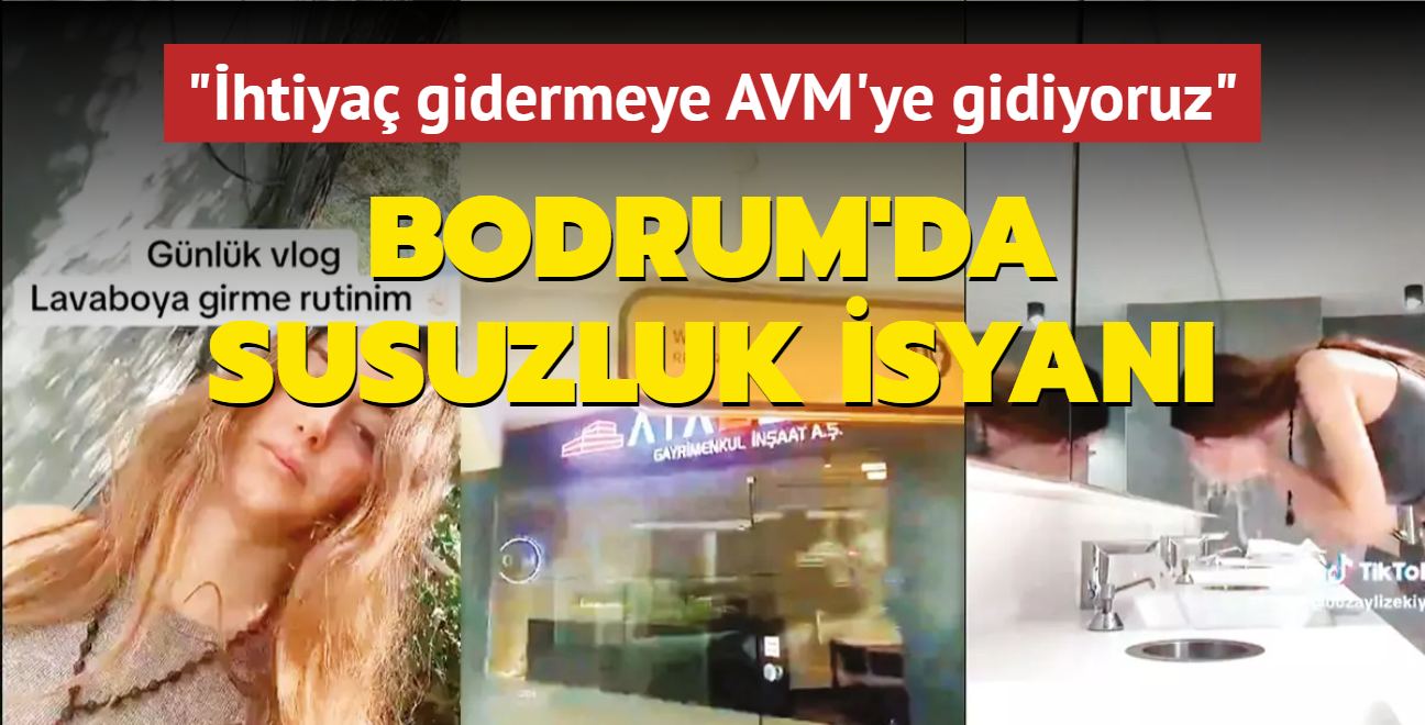 htiya gidermeye AVM'ye gidiyoruz... Bodrumlu gen kzn susuzluk isyan