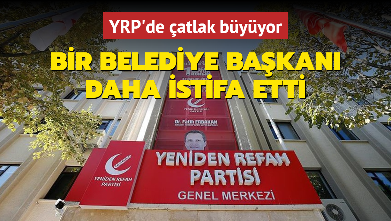 YRP'de atlak byyor! Bir belediye bakan daha istifa etti