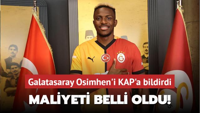 Maliyeti belli oldu! Galatasaray Osimhen'i KAP'a bildirdi