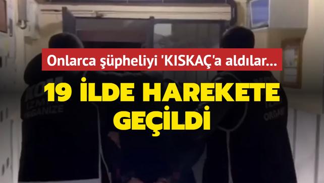 19 ilde FET'ye KISKA-26 operasyonu: 34 pheli yakaland