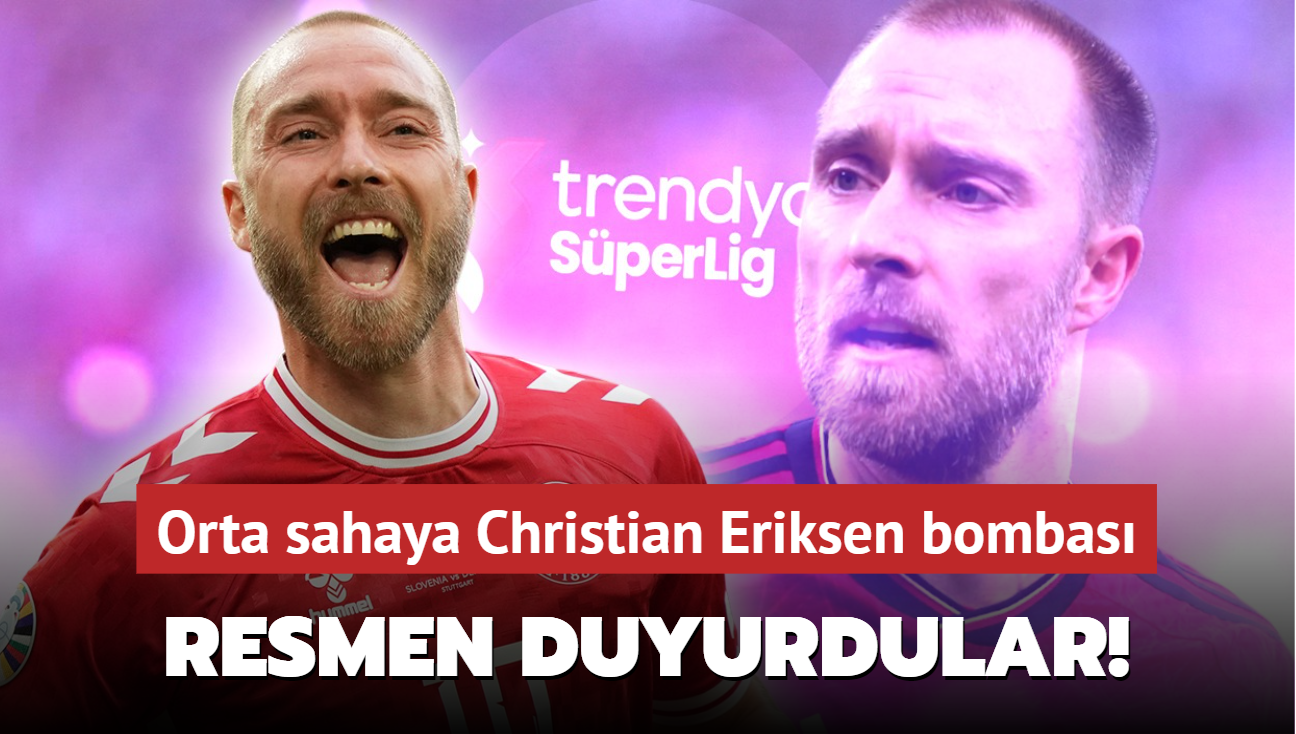 Orta sahaya Christian Eriksen bombas! Resmen duyurdular