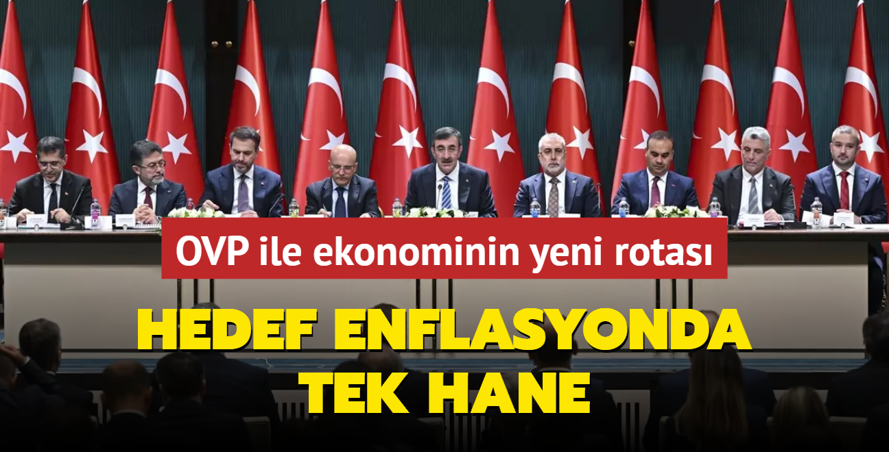 OVP ile ekonominin yeni rotas! Hedef enflasyonda tek hane... Resmi Gazete'de yaymland