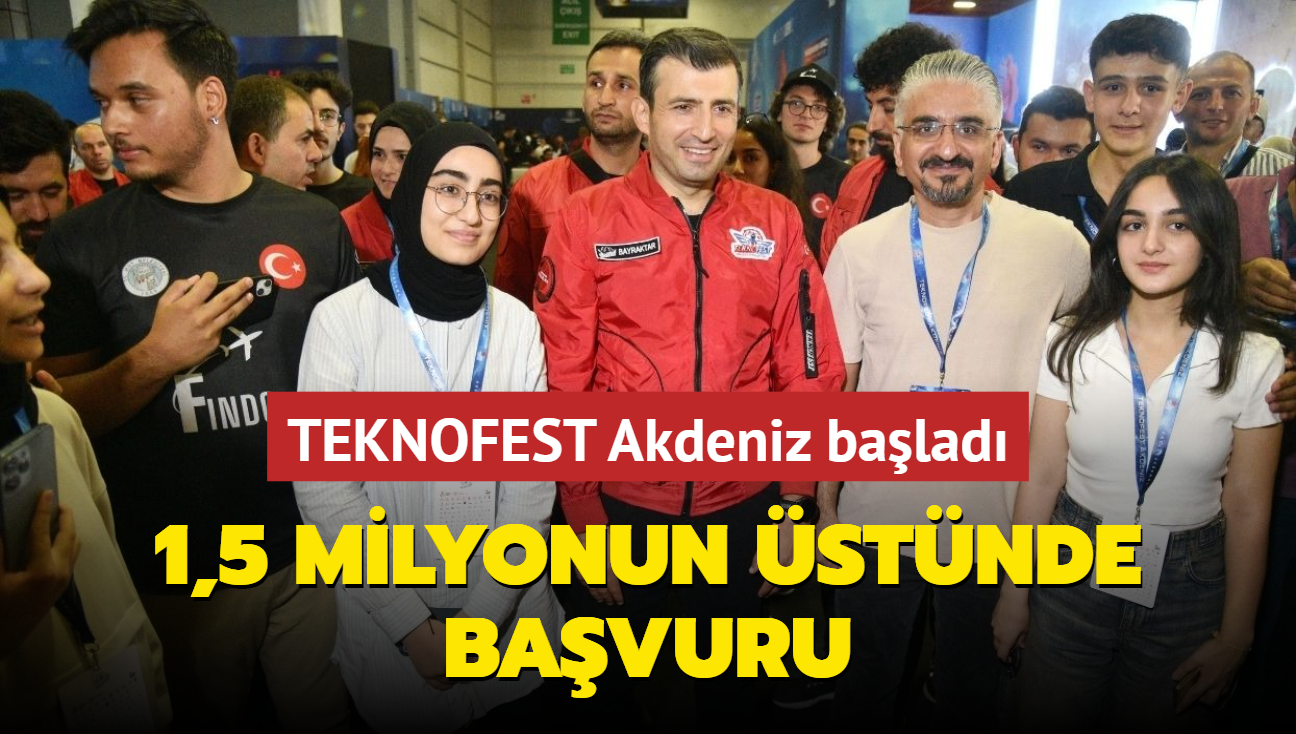 TEKNOFEST Akdeniz balad: Yarmalara 1,5 milyonun stnde bavuru