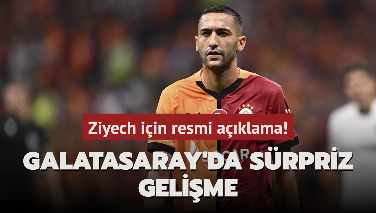 Ziyech iin resmi aklama! Galatasaray'da srpriz gelime