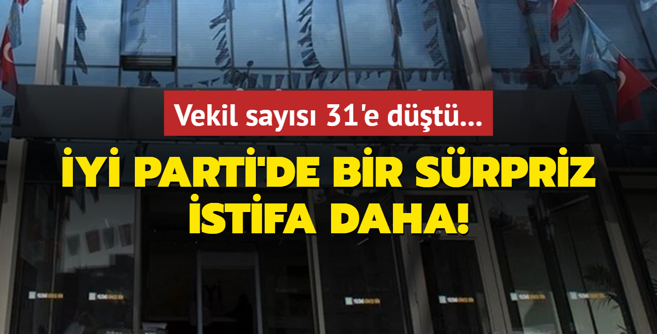 Y Parti'de bir srpriz istifa daha! Vekil says 31'e dt