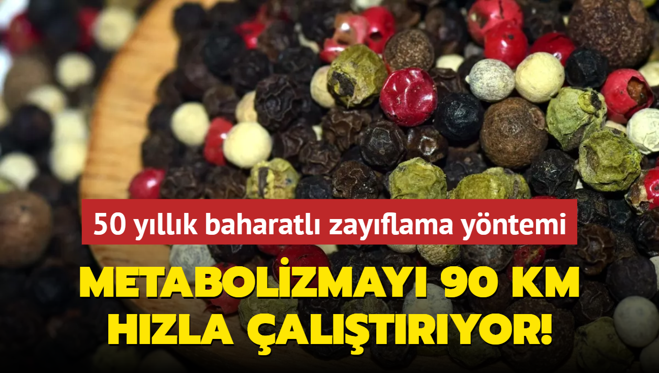 Metabolizmay 90 km hzla altryor! nesiz, eforsuz... 50 yllk baharatl zayflama yntemi