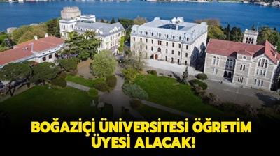 Boazii niversitesi retim yesi alacak!