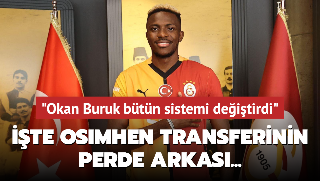 Victor Osimhen transferinin perde arkas ortaya kt! "Okan Buruk btn sistemi deitirdi"