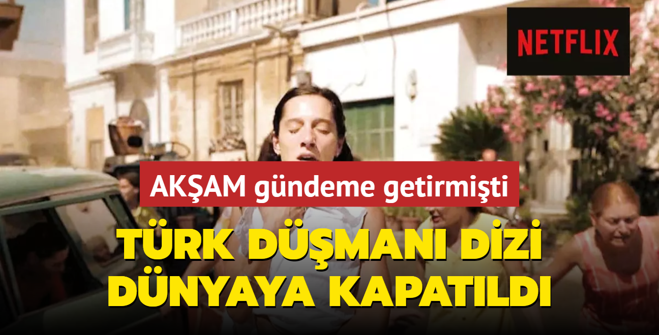 Trk dman diziye Dnya yasak!