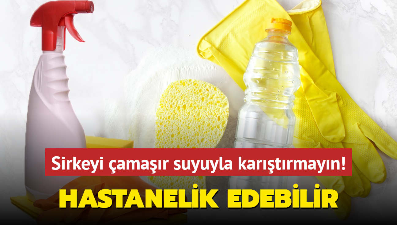 Sirkeyi amar suyuyla kartrmayn! Hastanelik edebilir