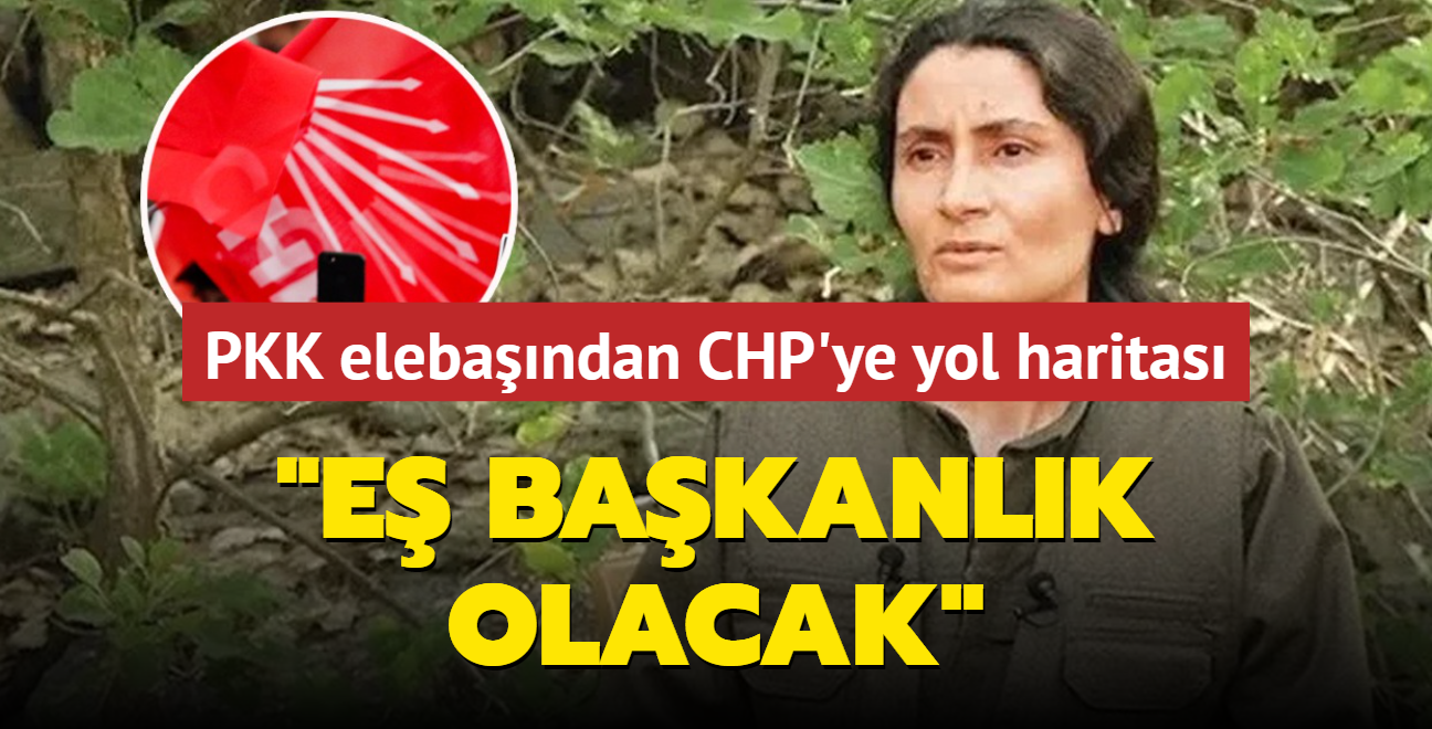 PKK elebandan CHP'ye yol haritas! "E bakanlk olacak"