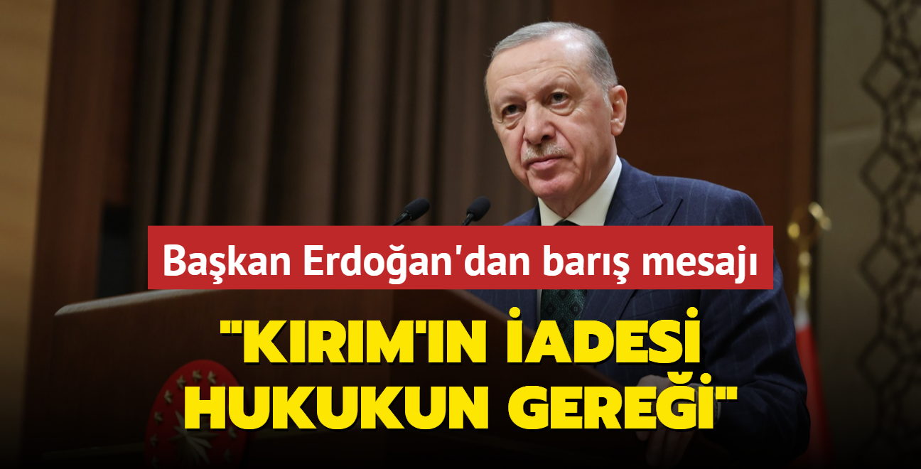 Bakan Erdoan'dan Rusya'ya 'Krm' ars... "Uluslararas hukukun gerei"