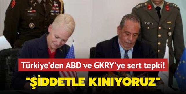 Trkiye'den ABD ve GKRY'ye sert tepki... 'iddetle knyoruz'