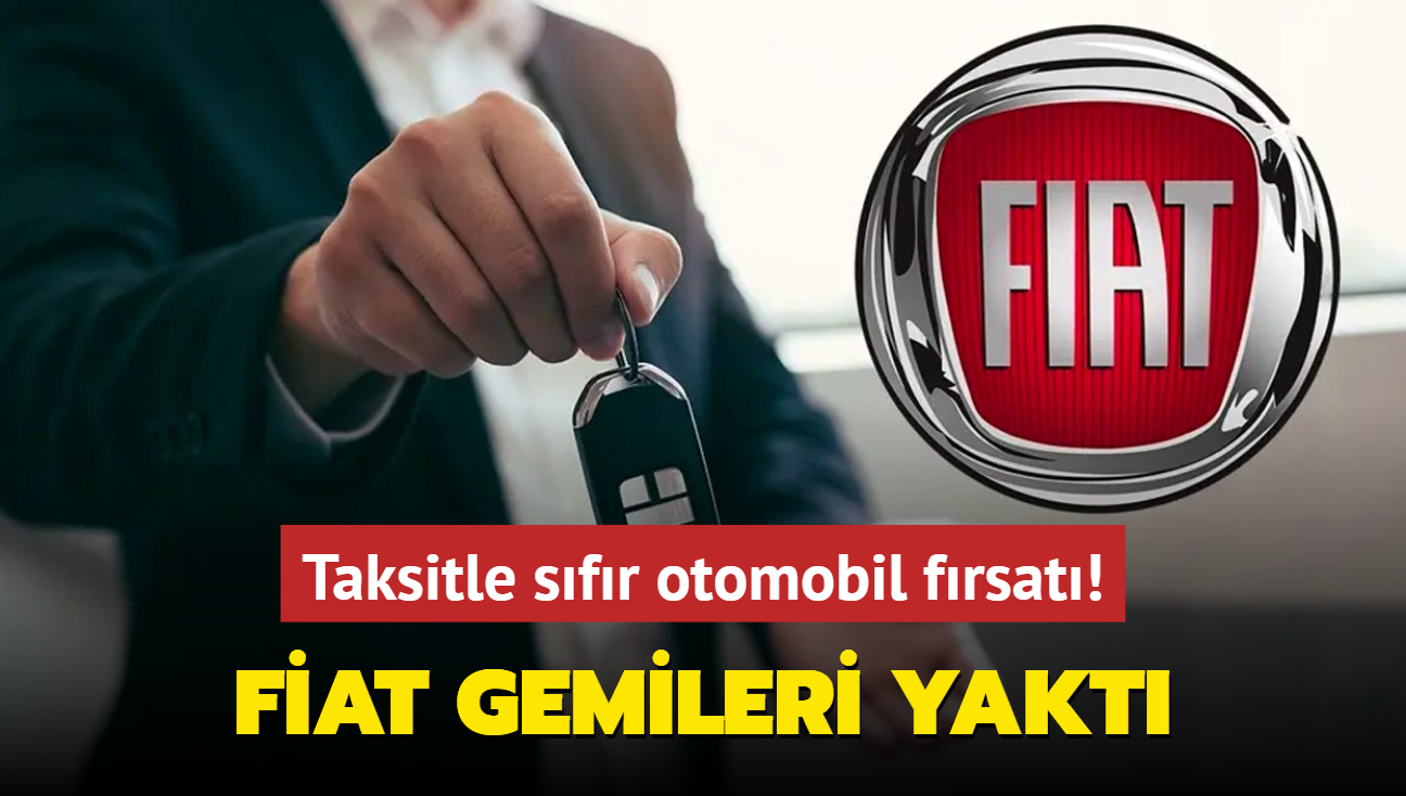 Fiat gemileri yakt: Kampanya stne kampanya! Otomobil alacaklar bayilere akn ediyor