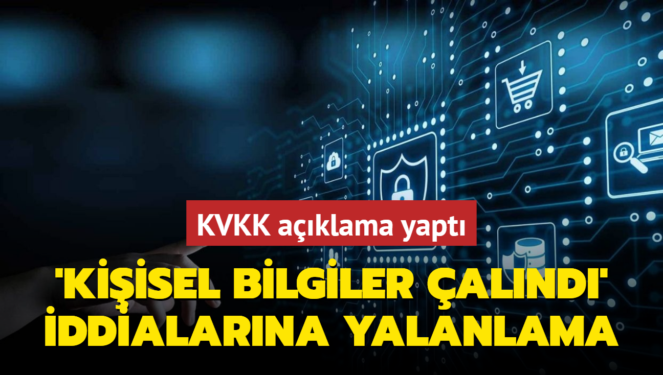 'Kiisel bilgiler alnd' iddialarna yalanlama