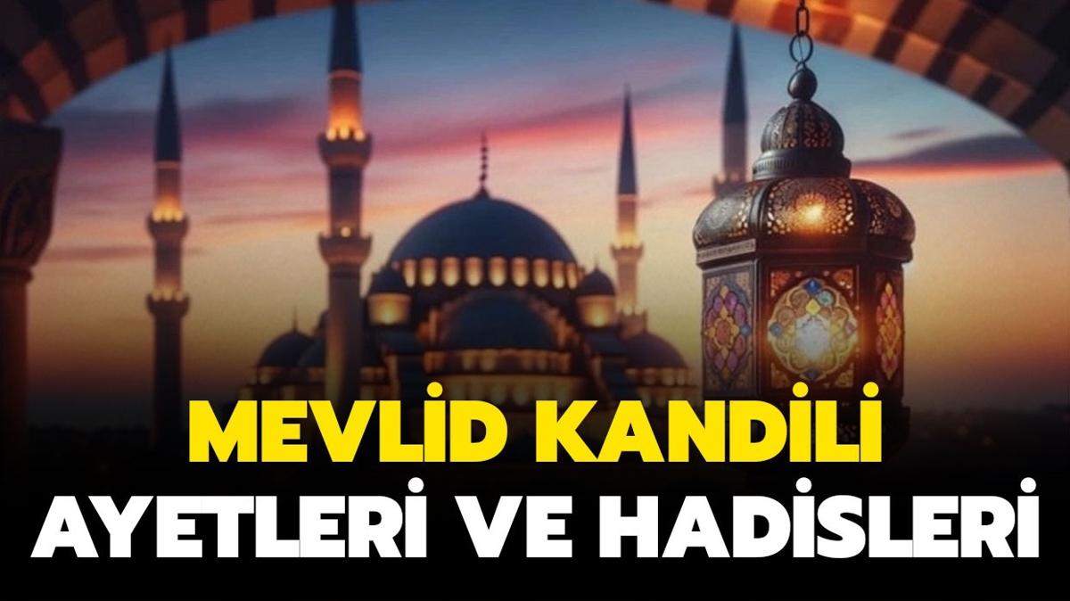 Mevlid Kandili ayetleri ve hadisleri neler" te Mevlid Kandili ayetleri ve hadisleri