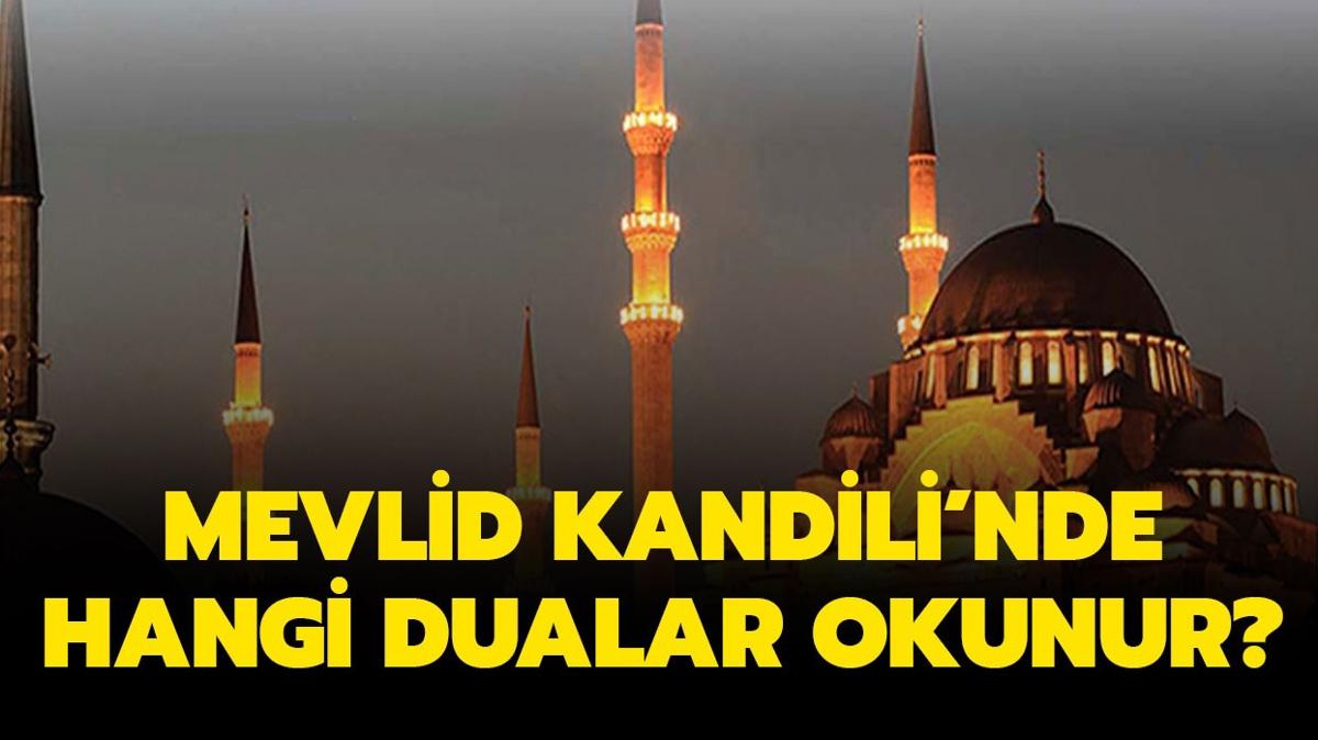 Mevlid Kandili dualar | Mevlid Kandili gecesi okunacak Trke ve Arapa dualar