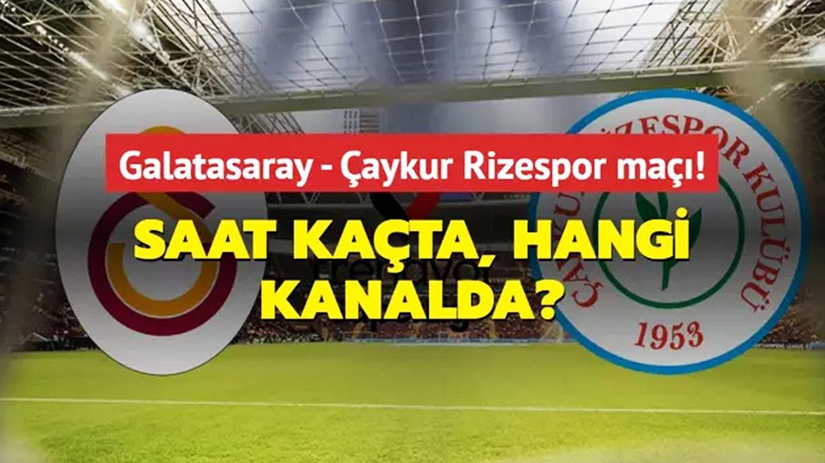 Galatasaray - aykur Rizespor ma saat kata" GS ma canl izle