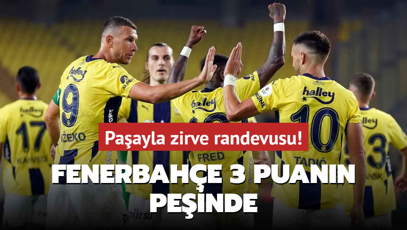 Paayla zirve randevusu! Fenerbahe 3 puann peinde