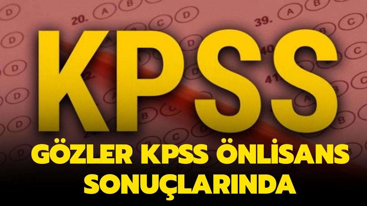 nlisans KPSS ne zaman aklanacak" KPSS n lisans sonu tarihi belli mi"