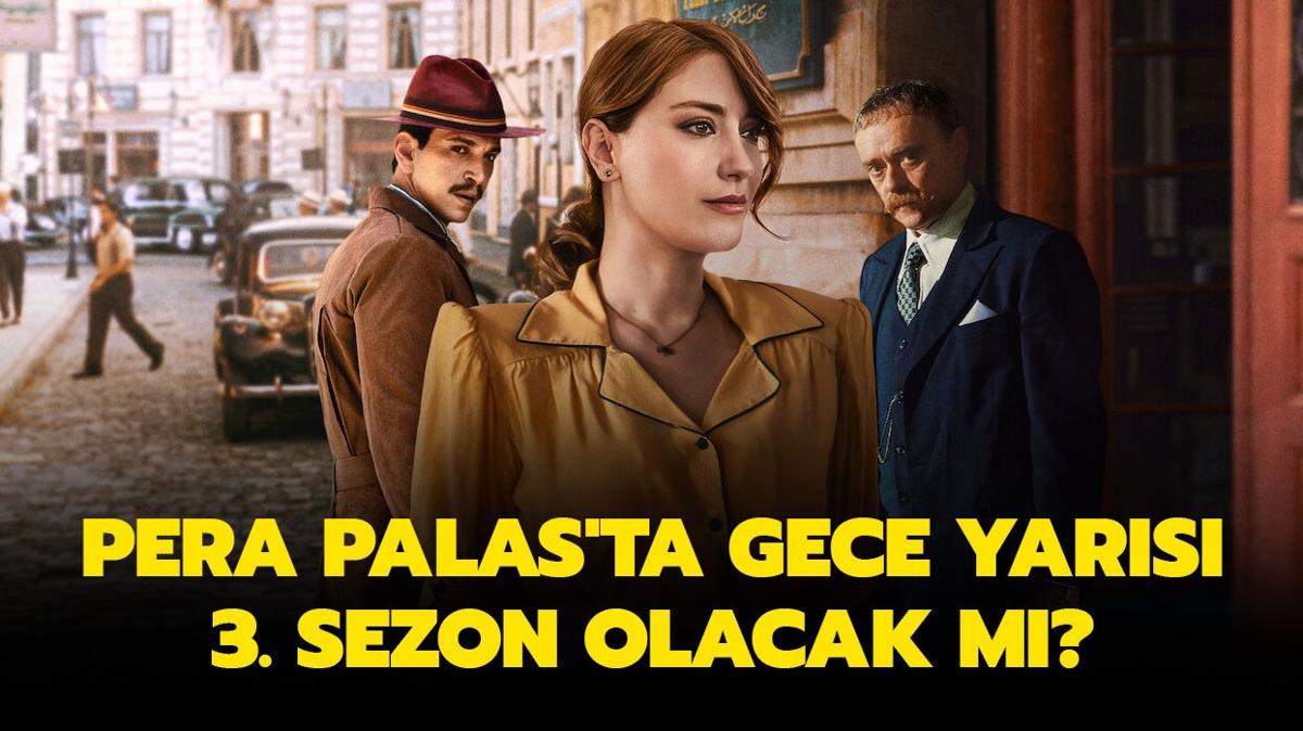 Pera Palas'ta Gece Yars 3. sezon kacak m" Pera Palas'ta Gece Yars 3. sezon olacak m" 