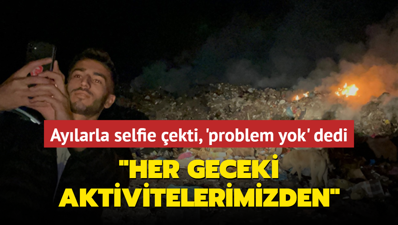 Yemek arayan aylarla selfie ekti, 'problem yok' dedi: Her geceki aktivitelerimizden