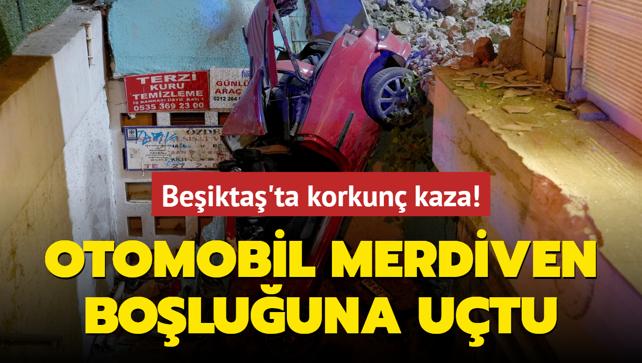 Beikta'ta korkun kaza! Otomobil merdiven boluuna utu