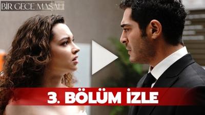 ATV Bir Gece Masal izle kesintisiz, tek para! Bir Gece Masal 3. blm izle full HD! 