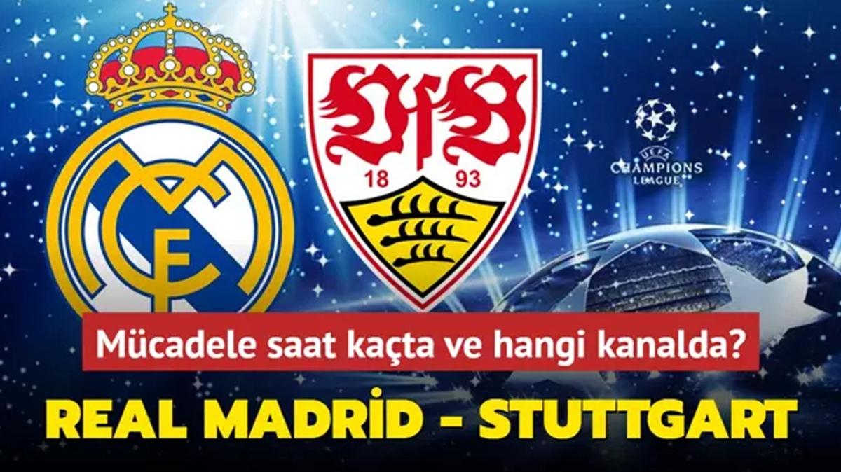 Real Madrid - Stuttgart ma ifresiz mi, saat kata ve hangi kanalda" UEFA ampiyonlar Ligi