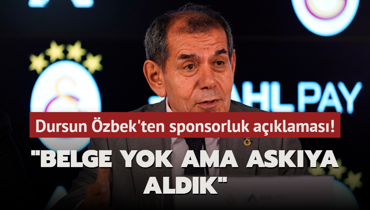 Dursun zbek'ten sponsorluk aklamas! "Belge yok ama askya aldk"