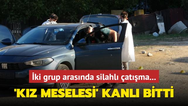 ki grup arasnda silahl atma... 'Kz meselesi' kanl bitti